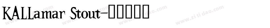 KALLamar Stout字体转换